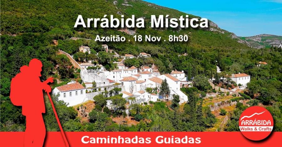 Caminhada . Arrábida Mística . Azeitão 