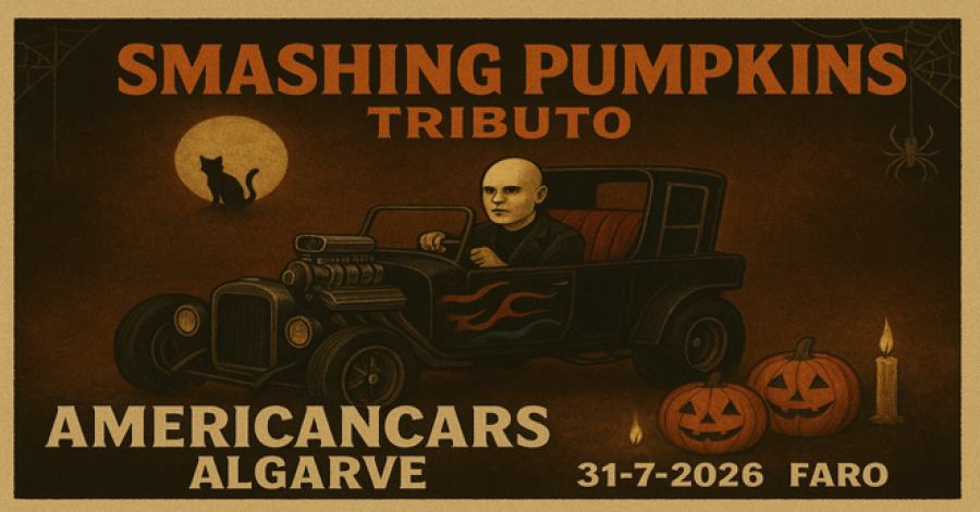 Smashing Pumpskins Tributo | Americancars Algarve Faro 31-7-2026 