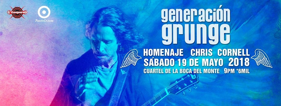 Generación Grunge presenta: Chris Cornell primer aniversario
