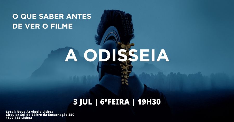 Conferência | O que saber antes de ver o filme 'A Odisseia'