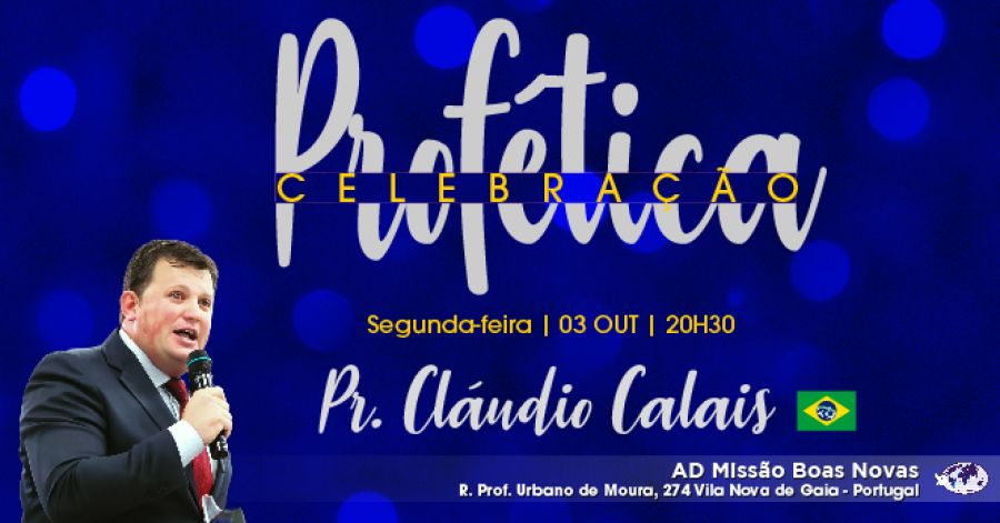 Celebração Profética | Preletor: Pastor Cláudio Calais