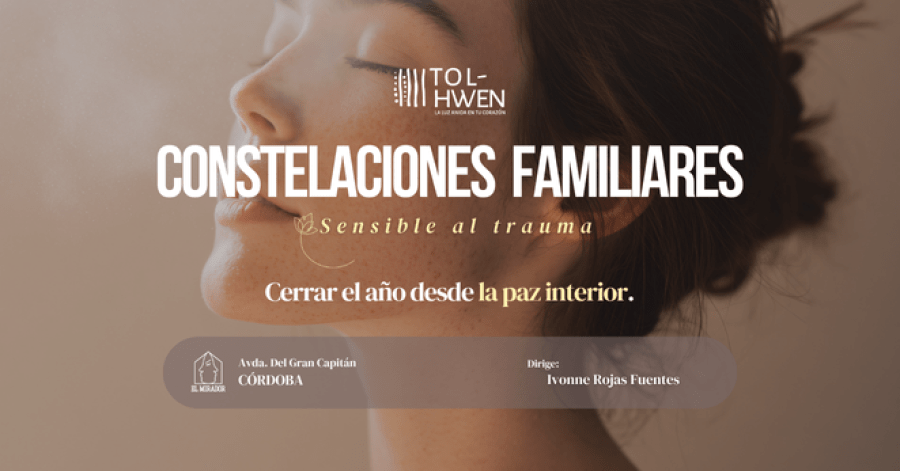 Constelaciones Familiares en Córdoba | Ivonne Rojas Fuentes– Tolhwen Diciembre 2025