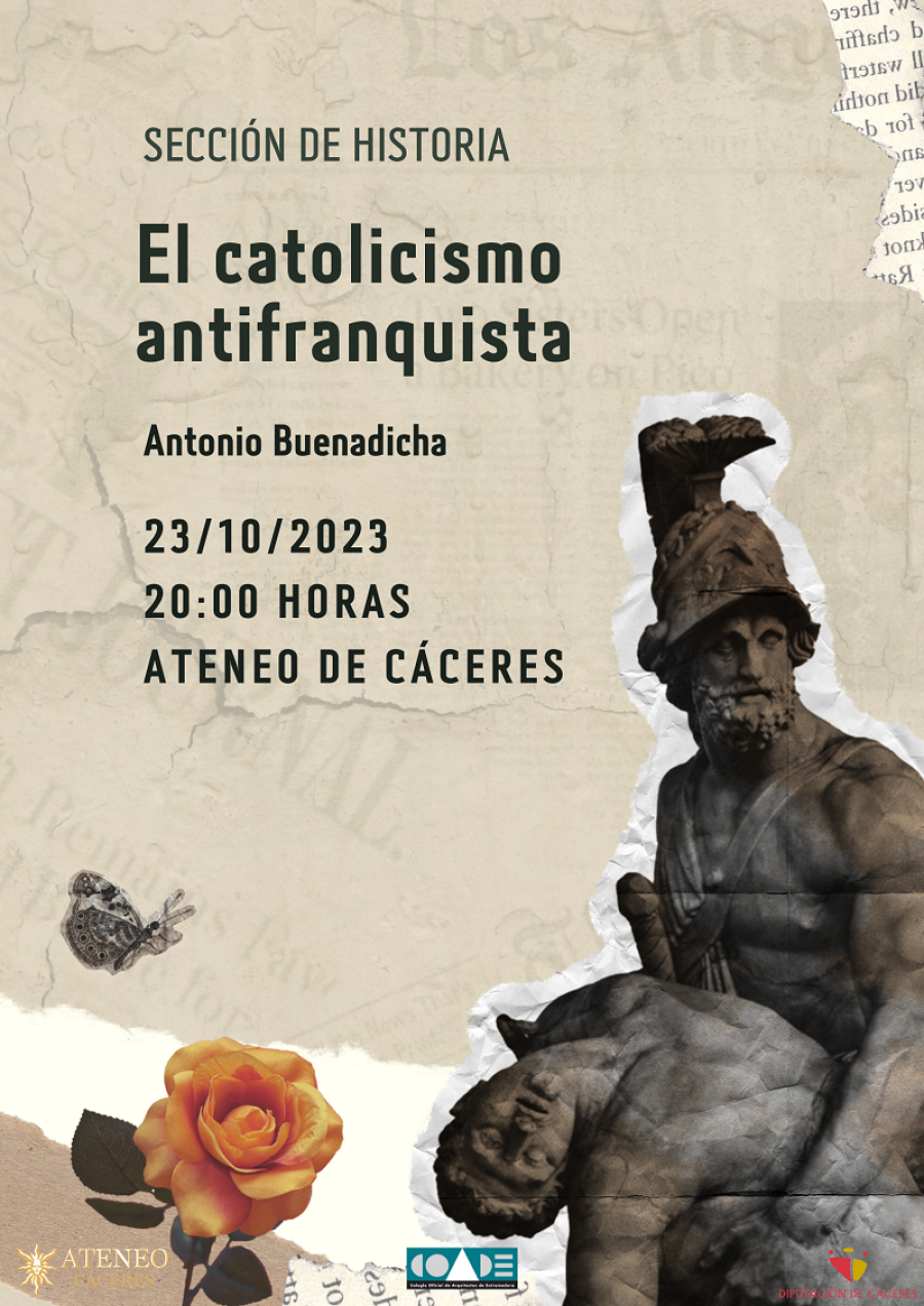 Sección de Historia: “El catolicismo antifranquista” a cargo Antonio Buenadicha