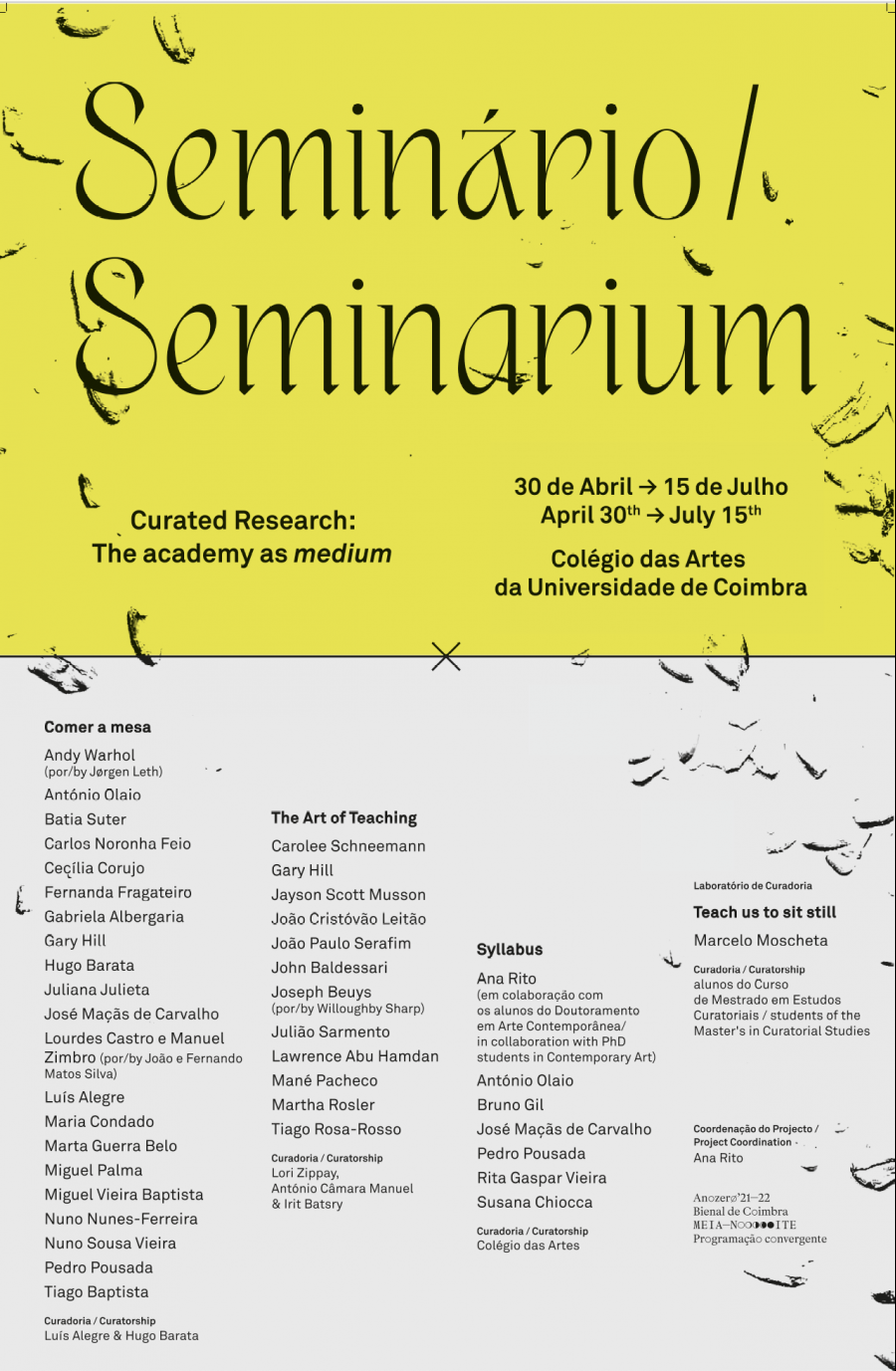 Seminário/Seminarium Curated research The Academy as medium