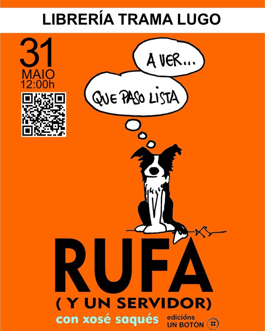 LITERATURA | 'Rufa (y un servidor)' de Xosé Saqués