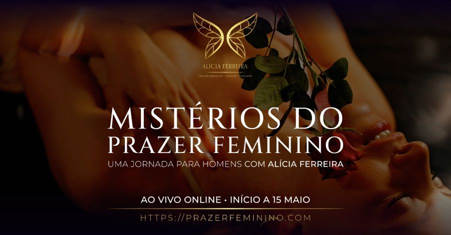 Mistérios do Prazer Feminino - Jornada online p/ Homens