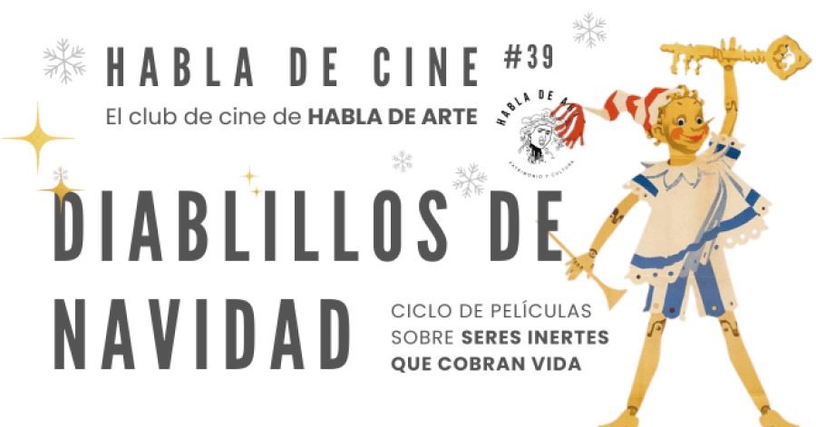 Proyección y coloquio de 'La llave dorada' 1969 · Habla de Cine #38 Diablillos de Navidad