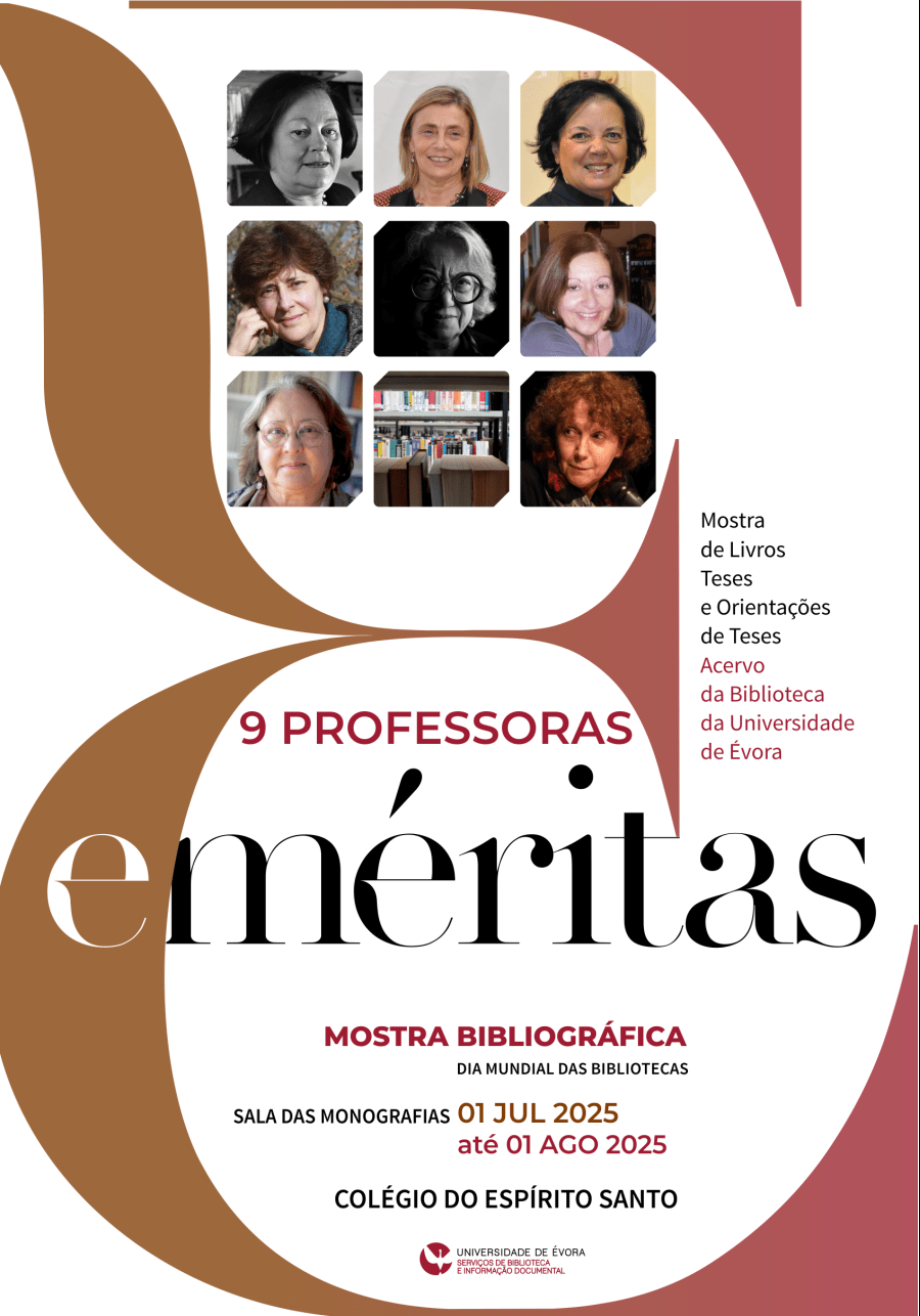 Mostra Bibliográfica. 9 Professoras Eméritas da Universidade de Évora