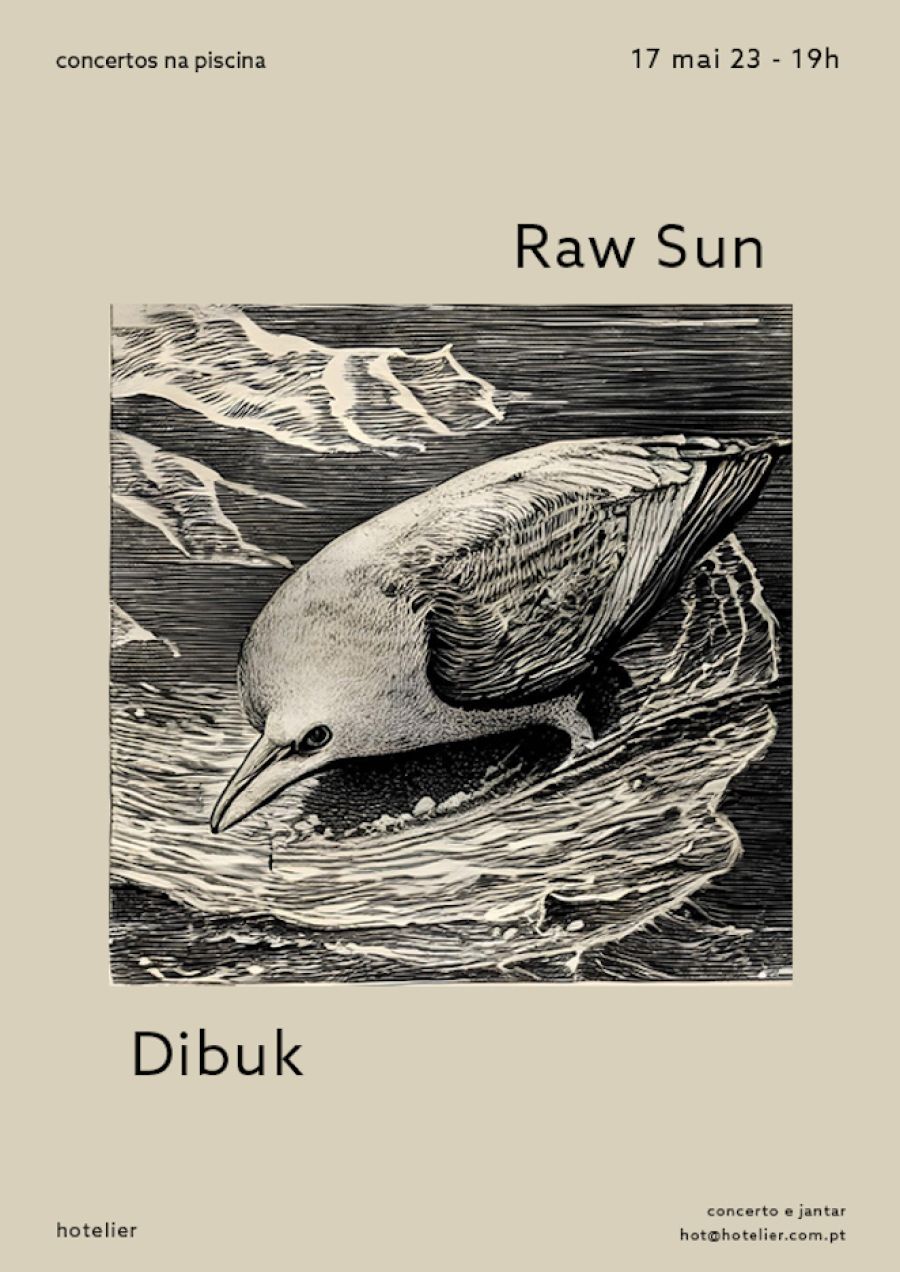 Concertos na piscina 37# - Raw Sun & Dibuk - 17 maio 19h