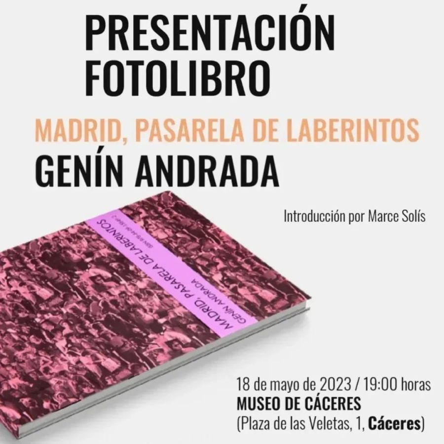 PRESENTACIÓN | 'Madrid, pasarela de laberintos' (Genín Andrada)