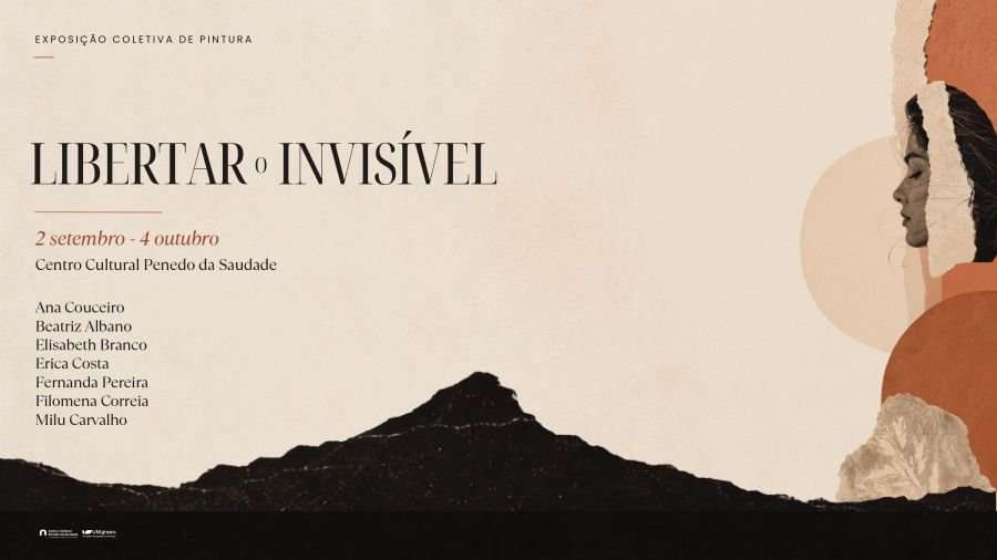 Exposição coletiva Libertar o Invisível