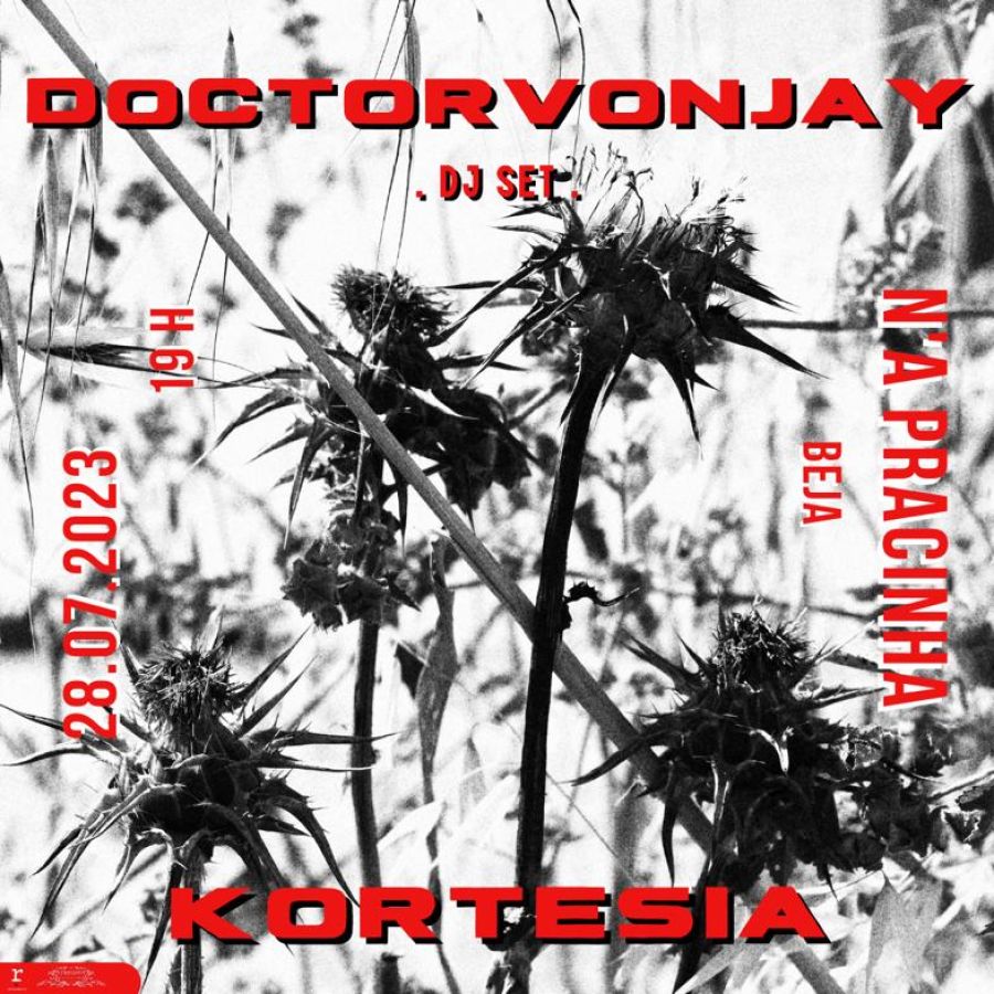 DJ Set Kortesia & Doctorvonjay
