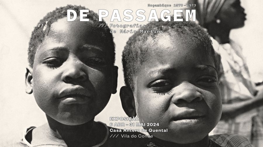 De Passagem – Moçambique 1970–1973, fotografias de Mário Martins
