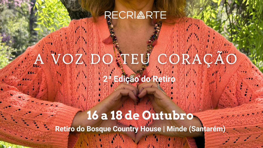 Retiro 'A Voz do Teu Coração - 2ª Edição'
