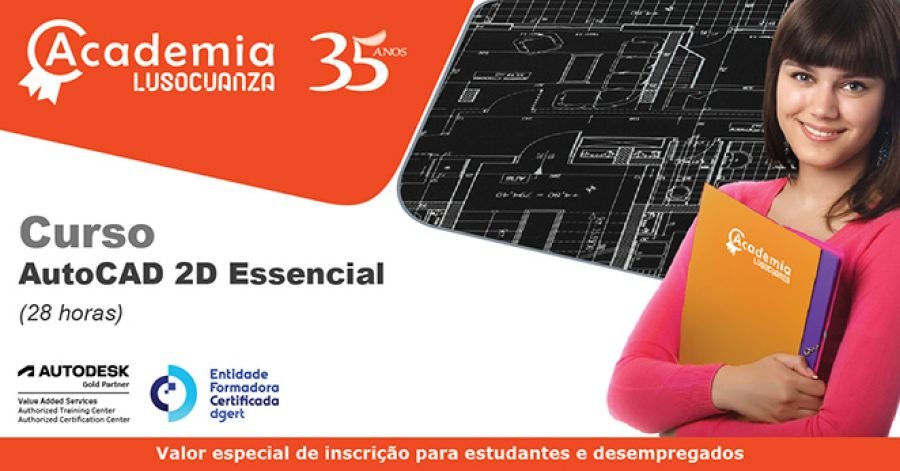 Academia Luso Cuanza - Curso AutoCAD 2D