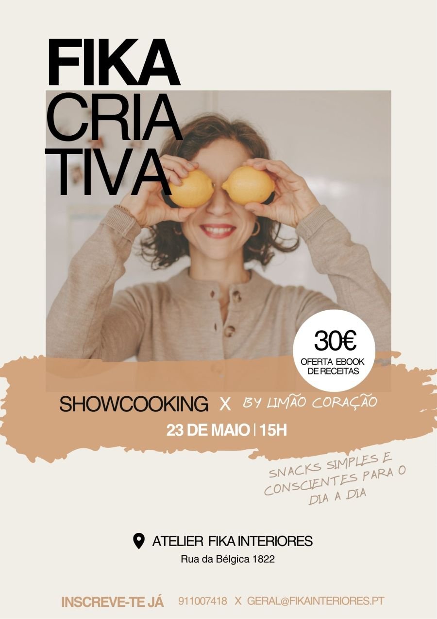 FIKA Criativa | SHOWCOOKING x Limão Coração 'Snacks simples e conscientes para o dia-a-dia'