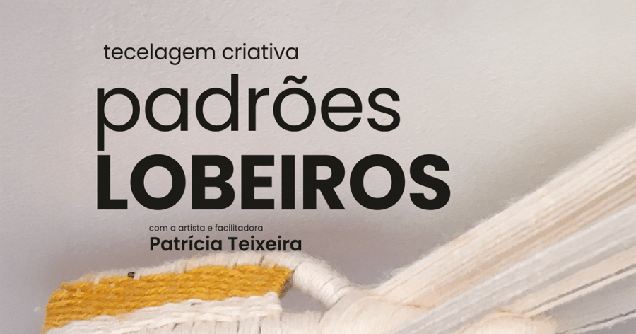 Oficina “Padrões Lobeiros”