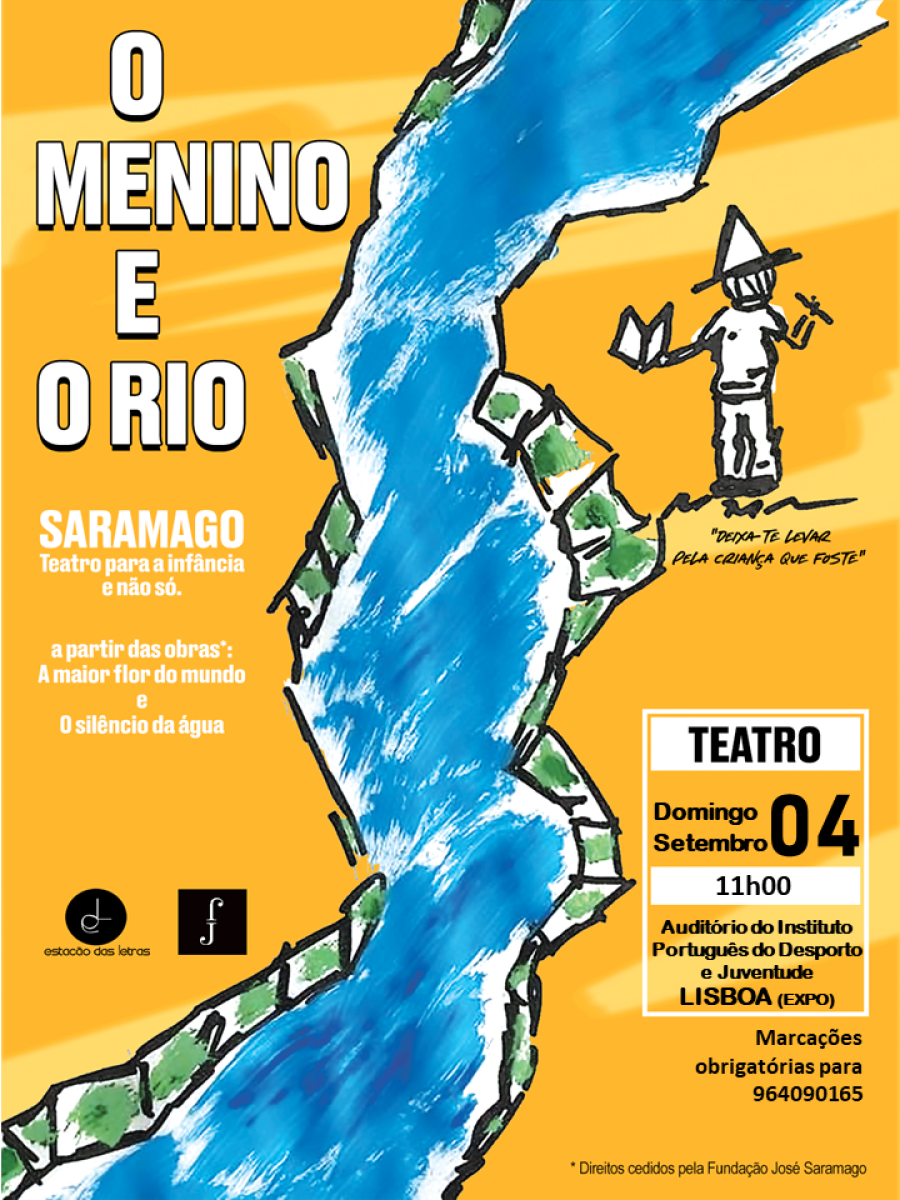 O Menino e o Rio | Saramago - Teatro para a infância e não Só