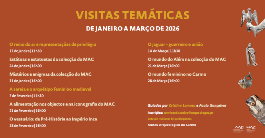 Visitas temáticas 2026 | Museu Arqueológico do Carmo