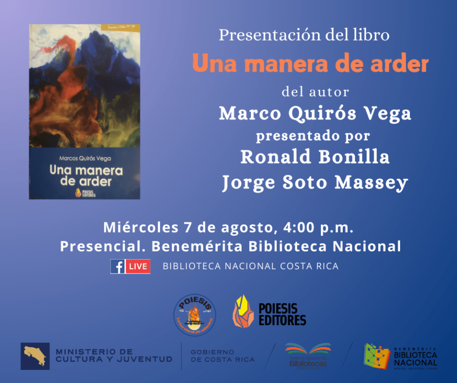 Presentación de libro. Una manera de arder, de Marco Quirós Vega.