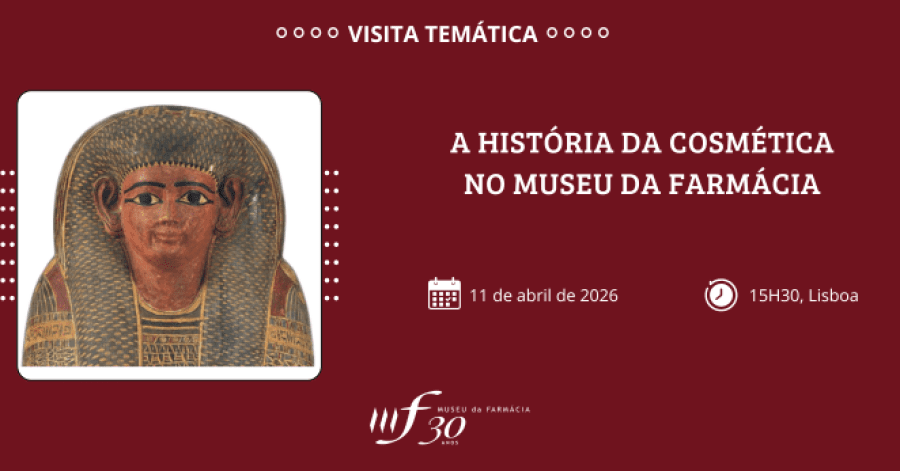 Visita Temática 'A História da Cosmética no Museu da Farmácia'