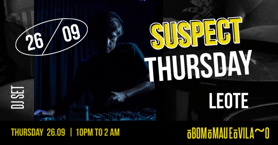 Suspect Thursday | Leote