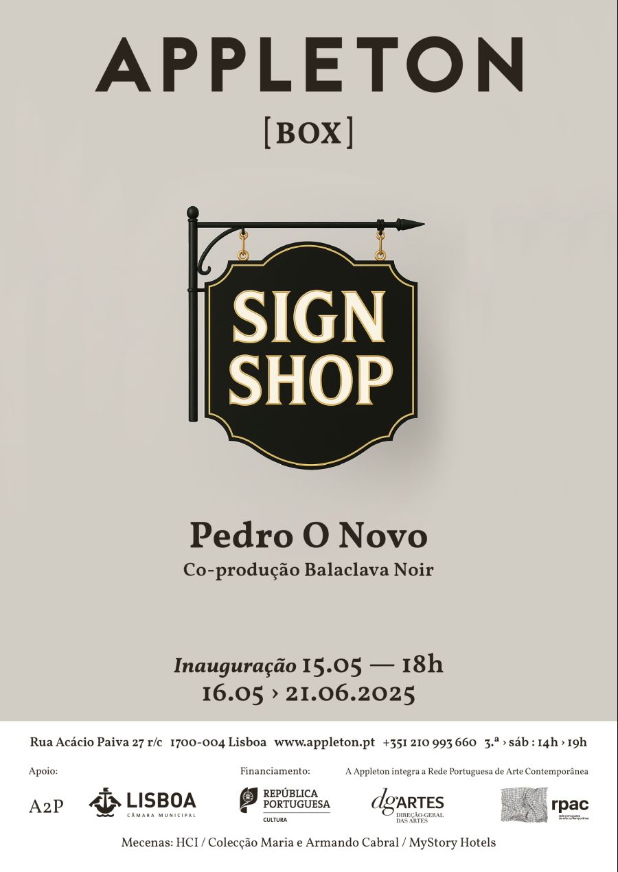 Pedro O Novo: Sign Shop