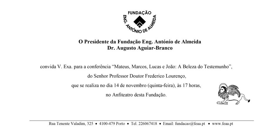 CONFERÊNCIA “MATEUS, MARCOS, LUCAS E JOÃO: A BELEZA DO TESTEMUNHO” – PROF. DOUTOR FREDERICO LOURENÇO 