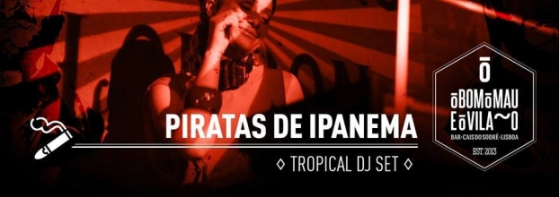 Piratas de Ipanema | Tropical Dj Set
