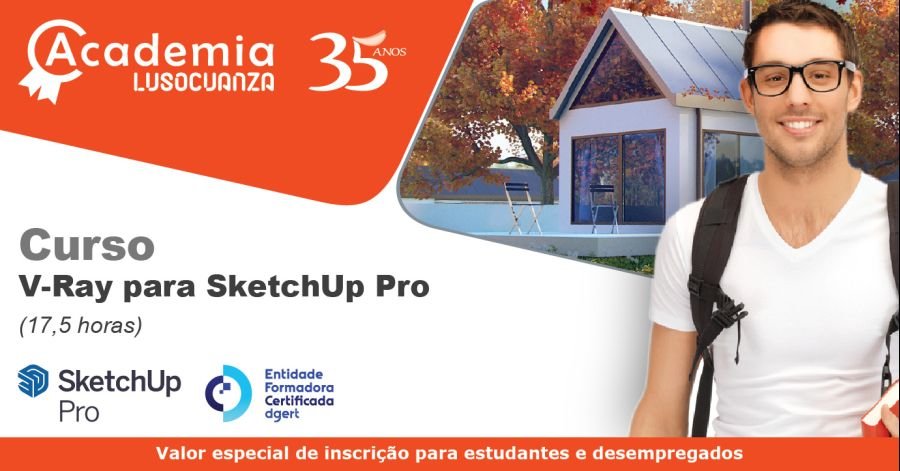 Academia Luso Cuanza - Curso V-Ray para SketchUp Pro