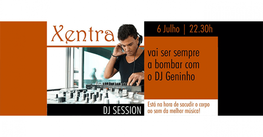 DJ Géninho no Xentra Bar