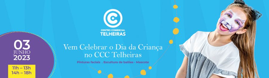 CENTRO COMERCIAL CONTINENTE TELHEIRAS ASSINALA DIA DA CRIANÇA COM ATIVIDADES NO ESPAÇO COMERCIAL