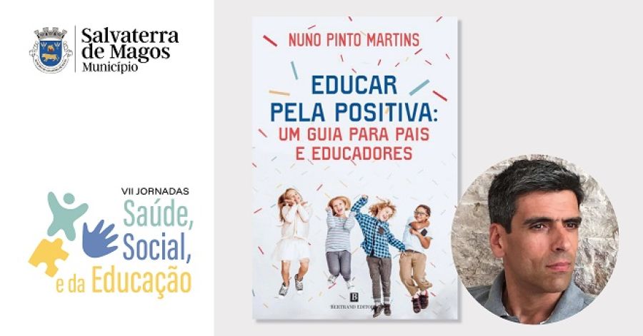 Apresentação do livro 'Educar pela positiva - Um Guia para Pais e Educadores'