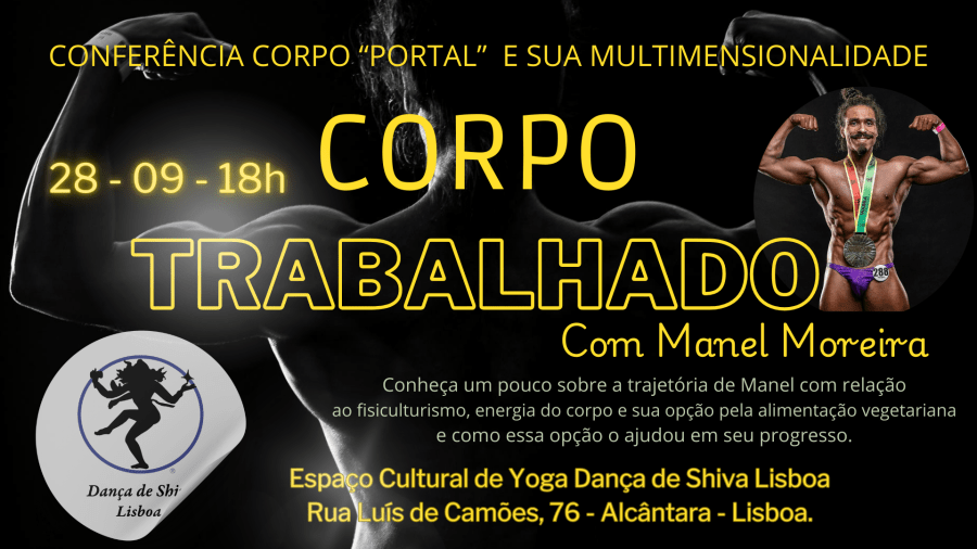 Conferência: CORPO TRABALHADO Com Manel Moreira