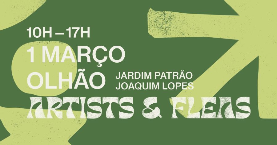 Artists & Fleas ~ OLHÃO