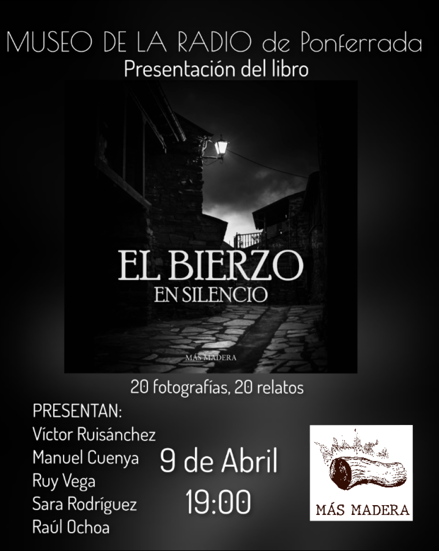 Presentación del libro 'El Bierzo en silencio'