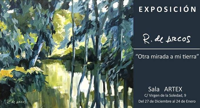 Exposición 'Otra mirada a mi tierra' de Ramón de Arcos | Sala ARTEX