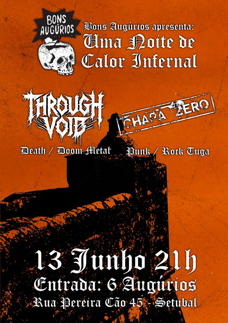 Concerto 'Through Void' (Death Metal) + Chapa Zero (Punk)