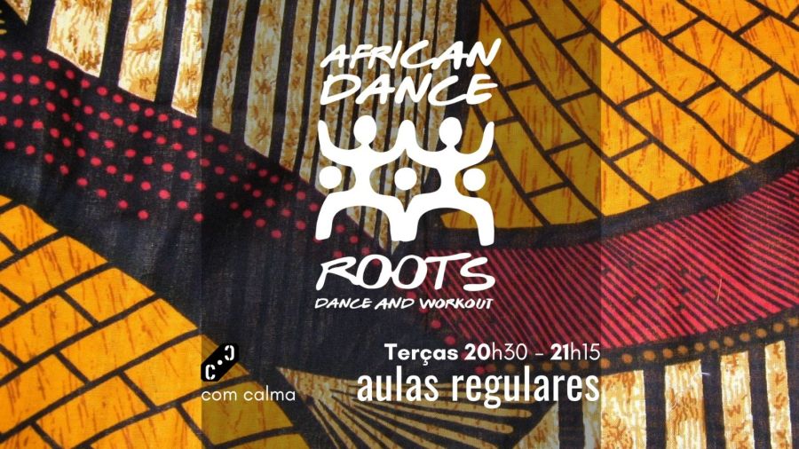 African Dance Roots: Com Calma