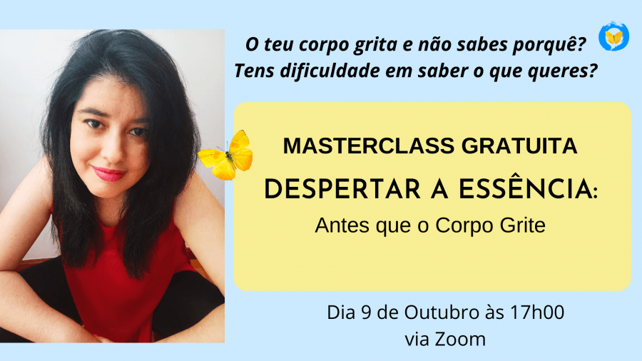 Masterclass: Despertar a Essência  - Antes Que o Corpo Grite