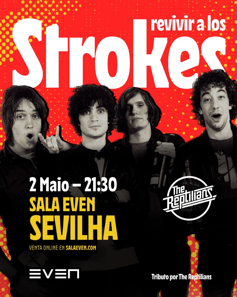 THE REPTILIANS - TRIBUTO A THE STROKES en Sevilla