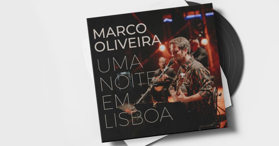  Apresentação do disco 'Uma Noite em Lisboa' de Marco Oliveira