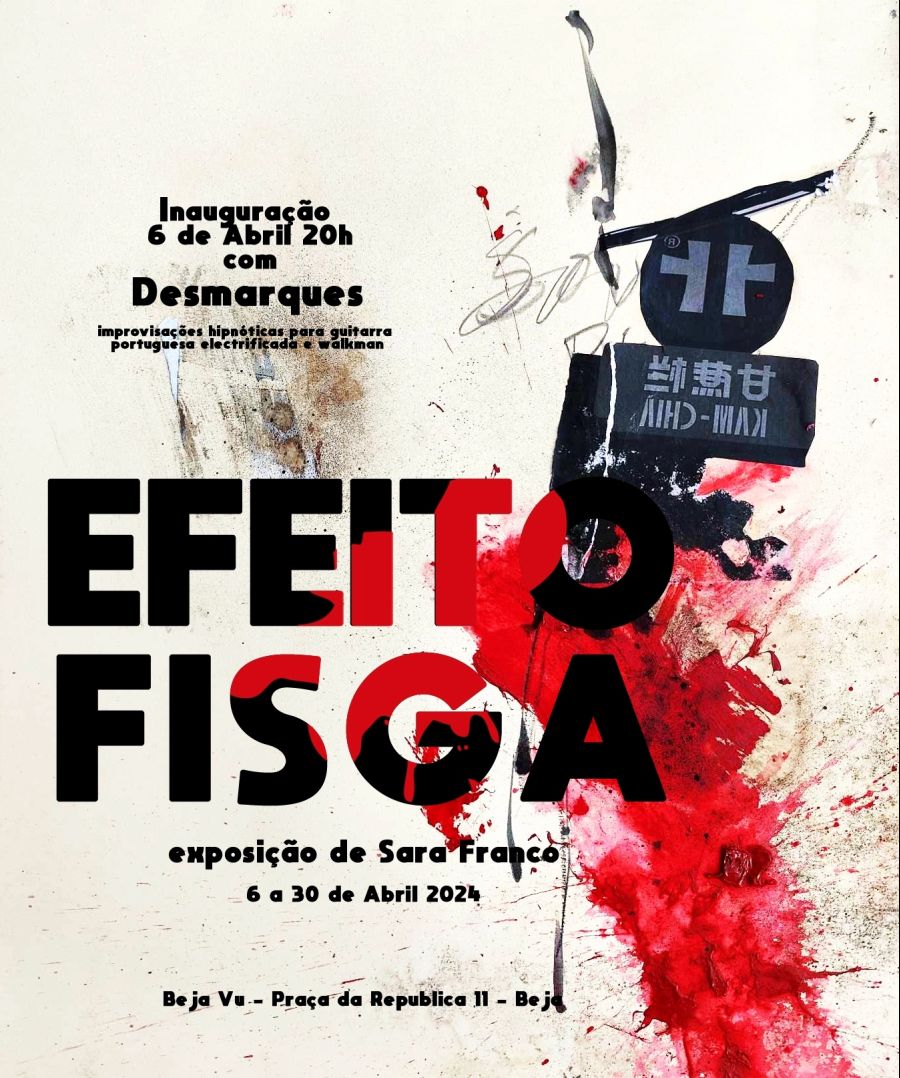 EFEITO FISGA - Exposição de Sara Franco 