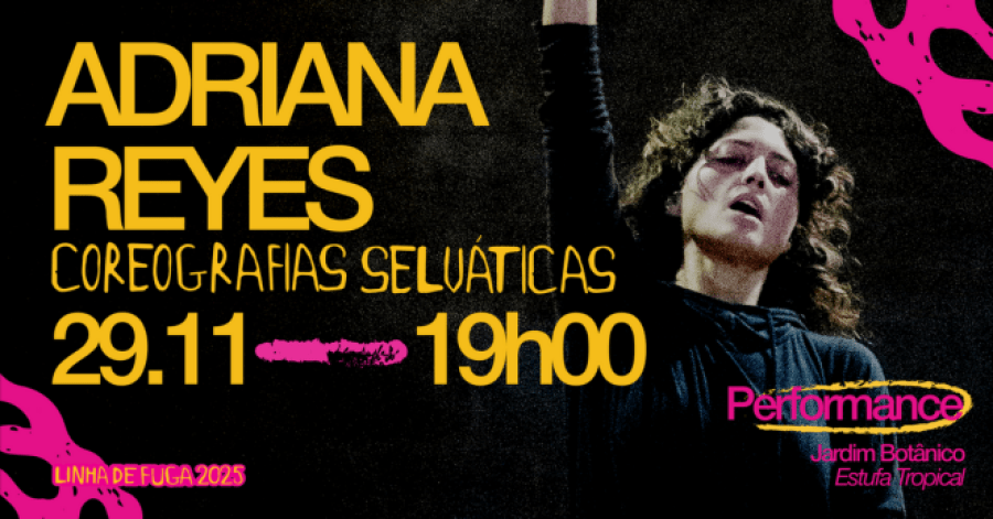 Coreografias Selváticas | Adriana Reyes