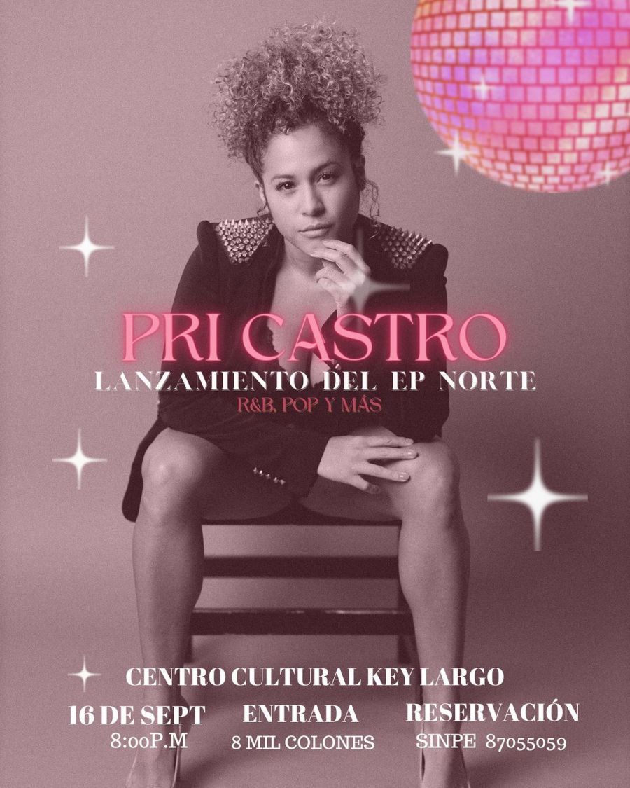 Pri Castro en Concierto. Lanzamiento EP Norte +Covers R&B POP y más