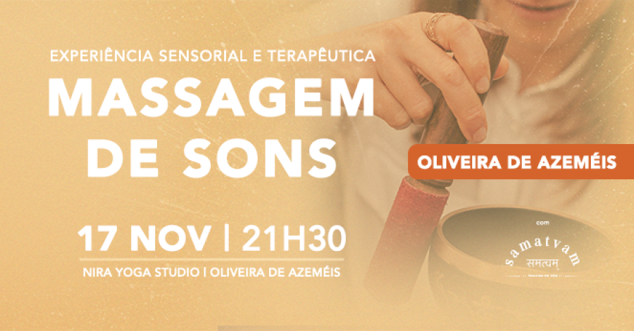 Massagem de Sons / Oliveira de Azeméis