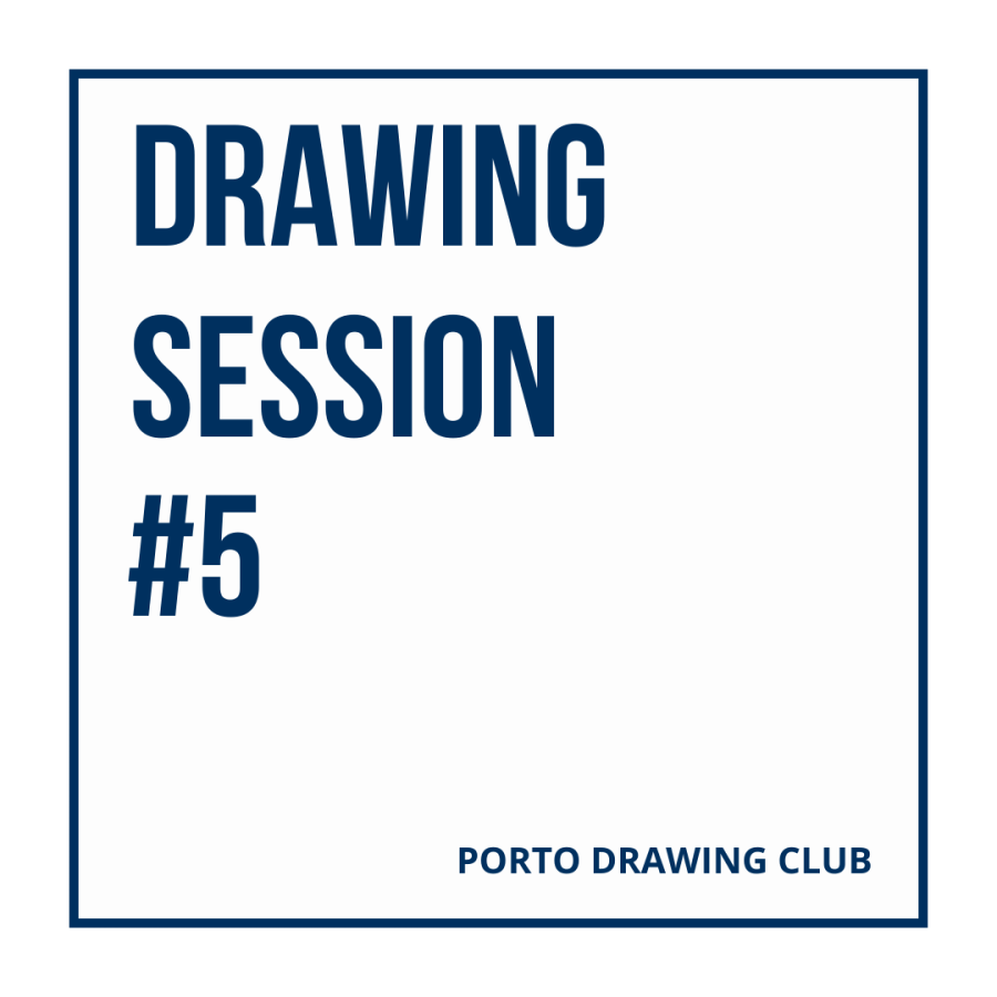 Sessão de Desenho | Drawing Session #5
