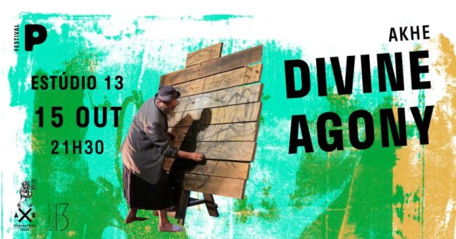Espectáculo DIVINE AGONY - Akhe theatre (15 OUT) PROGRAMA POP 2025