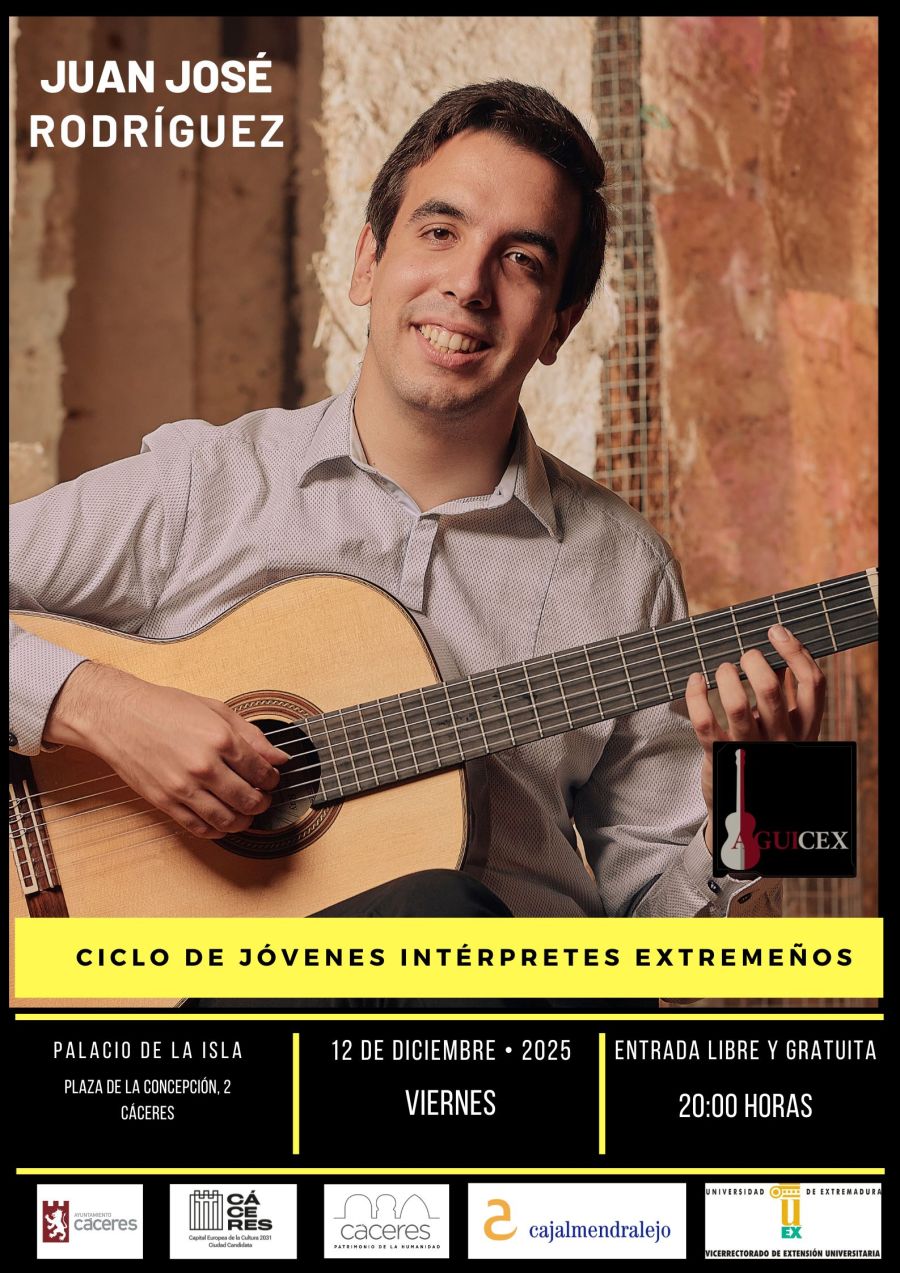 CONCIERTO DE GUITARRA DE JUAN JOSÉ RODRÍGUEZ. CICLO DE JÓVENES INTÉPRETES EXTREMEÑOS