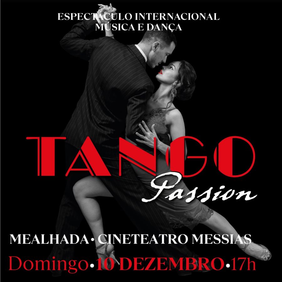 Tango Passion | Espetáculo Internacional de Música & Dança
